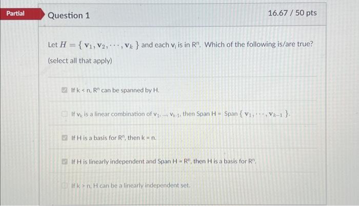 Solved Let H={v1,v2,⋯,vk} And Each Vi Is In Rn. Which Of The | Chegg.com