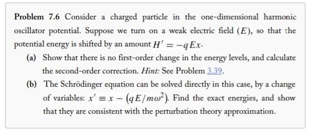 Solved Problem 7.6 Consider A Charged Particle In The | Chegg.com