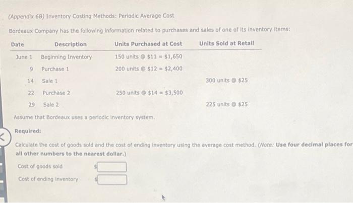 Solved (Appendix 6B) Inventory Costing. Methods: Periodic | Chegg.com