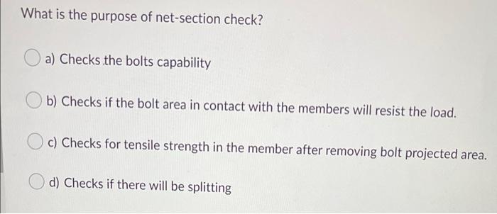 Solved What is the purpose of net-section check? a) Checks | Chegg.com