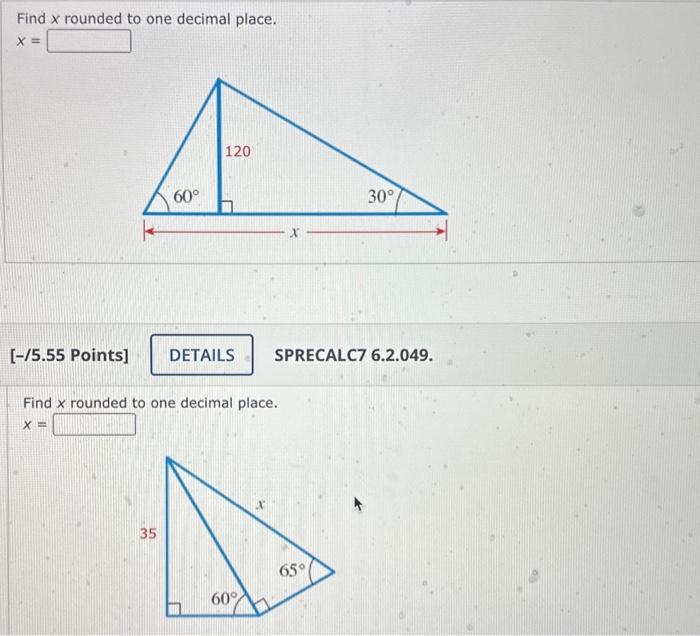 Solved Find x rounded to one decimal place. x= [-/5.55 | Chegg.com