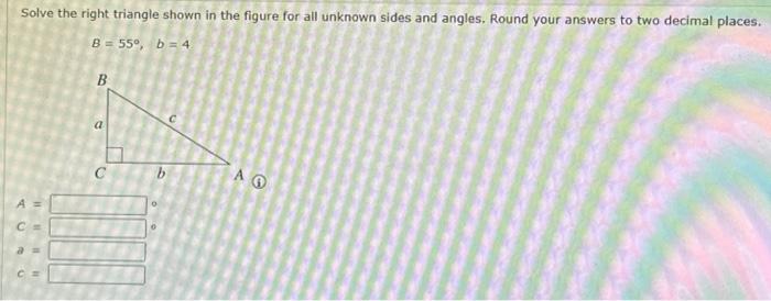 Solved Solve the right triangle shown in the figure for all | Chegg.com