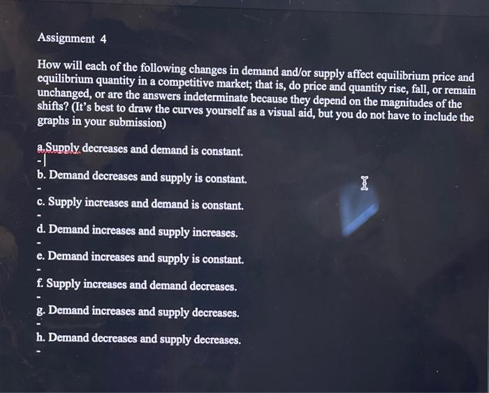 Solved How will each of the following changes in demand | Chegg.com