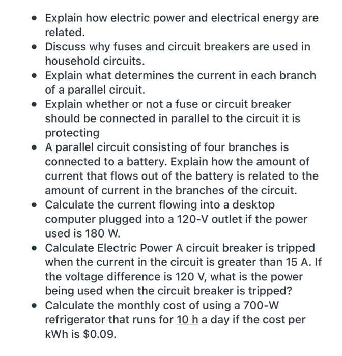 Solved • Explain How Electric Power And Electrical Energy | Chegg.com