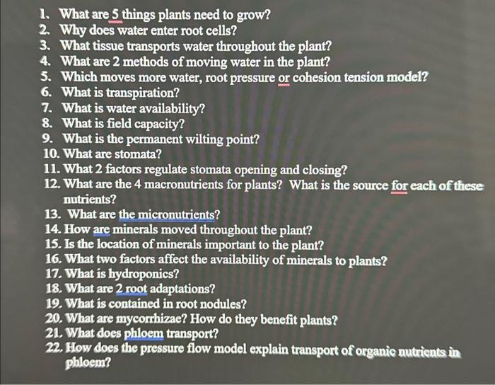 Solved 1. What are 5 things plants need to grow? 2. Why does