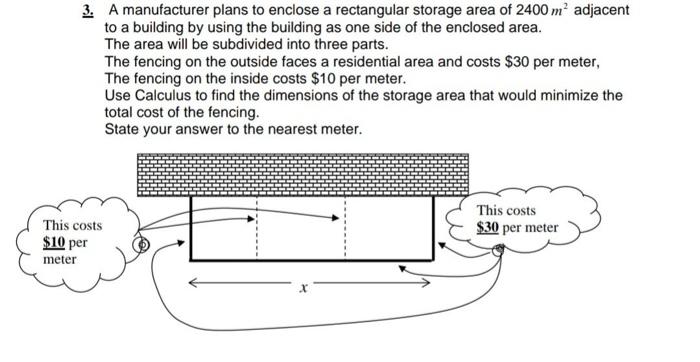 Solved 3. A manufacturer plans to enclose a rectangular | Chegg.com