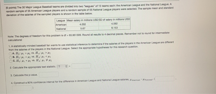 Solved (6 points) The 30 Major League Baseball teams are | Chegg.com