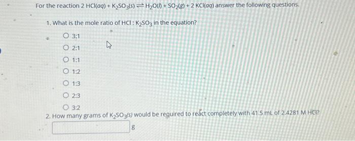 Solved For the reaction 2HCl(aq)+K2SO3( | Chegg.com