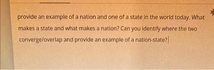 Solved provide an example of a nation and one of a state in | Chegg.com