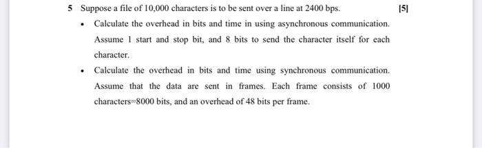 Solved 5 Suppose a file of 10,000 characters is to be sent | Chegg.com