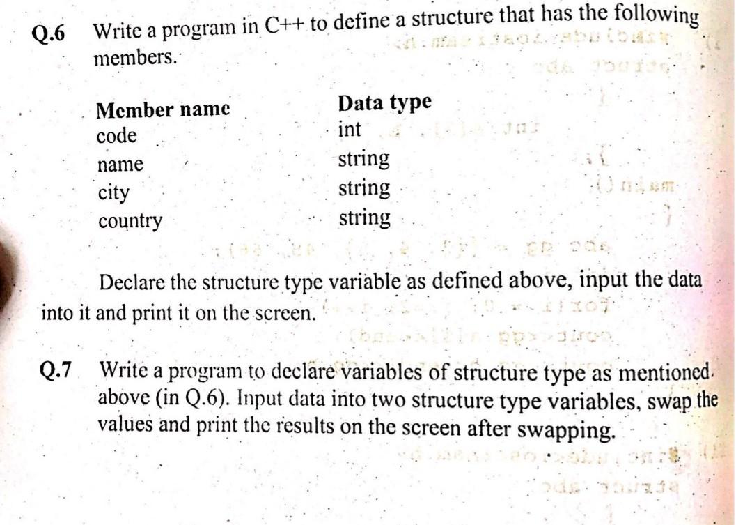 Solved Q.6 Write a program in C++ to define a structure that | Chegg.com