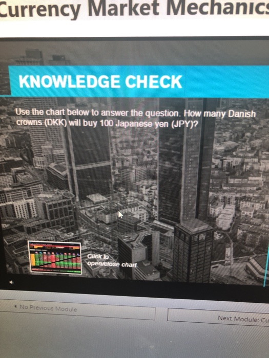 Currency Market Mechanics Knowledge Check E Use The Chegg Com