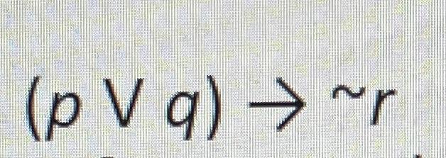 Solved (p∨q)→∼r | Chegg.com