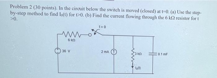Solved Problem 2 (30 points). In the circuit below the | Chegg.com