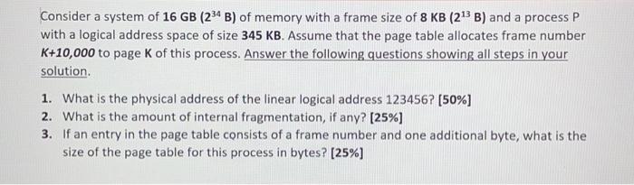 Solved Consider a system of 16 GB (234 B) of memory with a | Chegg.com
