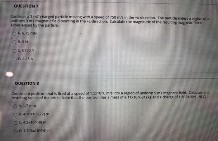 Solved QUESTION 7 Consider a 3 mc charged particle moving | Chegg.com