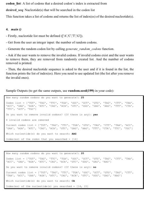 codon_list: A list of codons that a desired codons index is extracted from
desired_seq: Nucleotide(s) that will be searched 