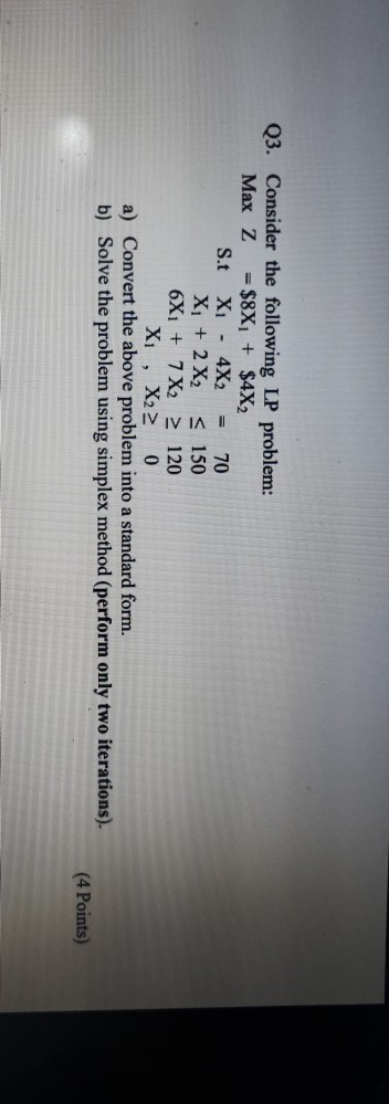 Solved Q3 Consider The Following Lp Problem Max Z 8x1