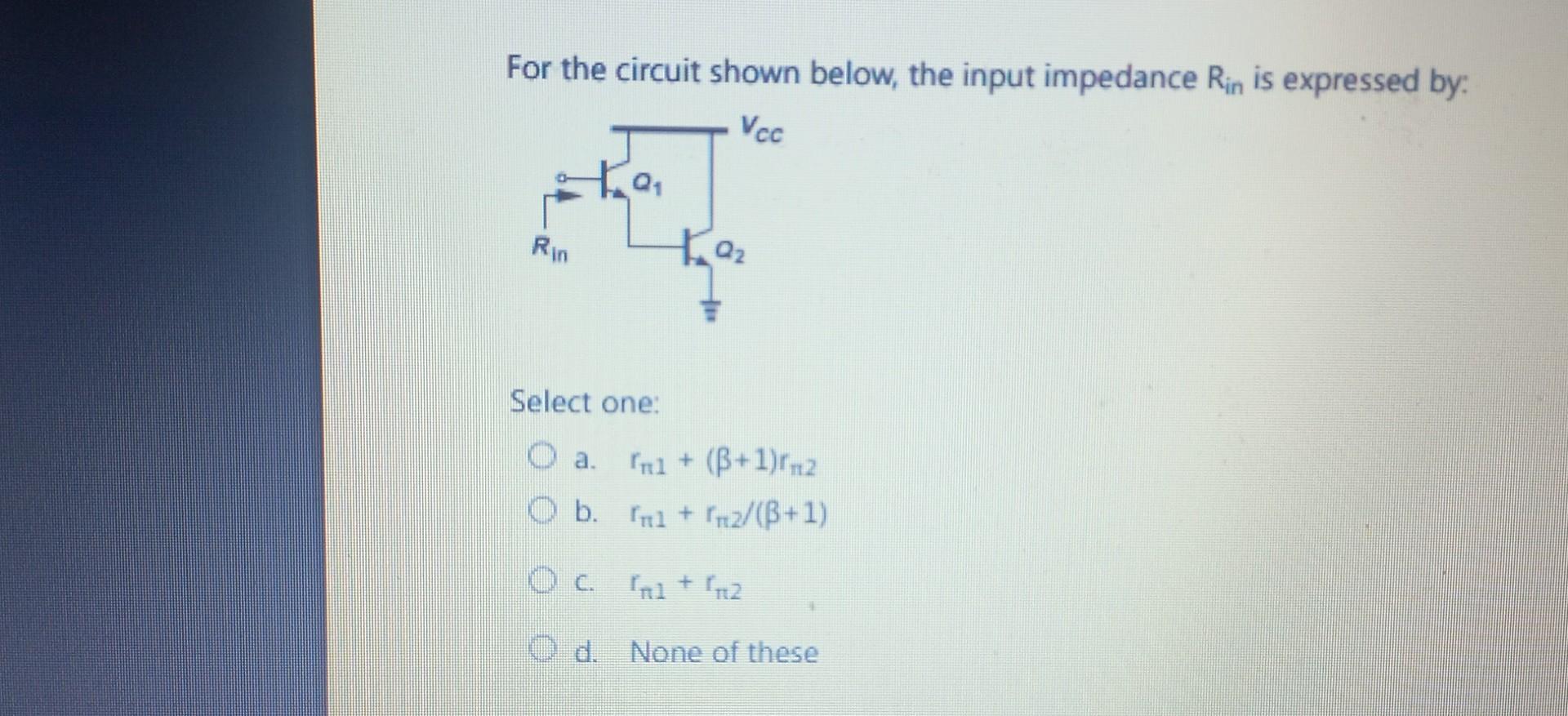 Solved The terminals of a MOSFET transistor are Select one
