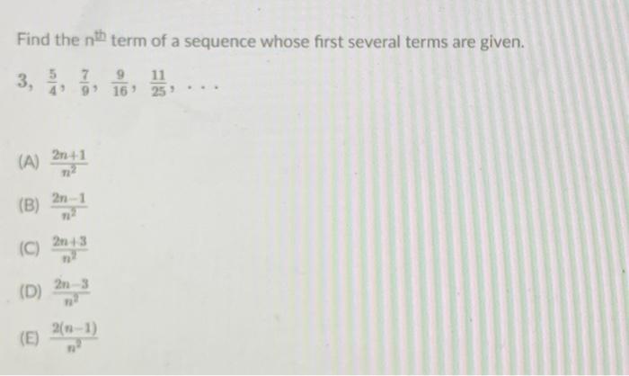 Solved Find the nth term of a sequence whose first several | Chegg.com