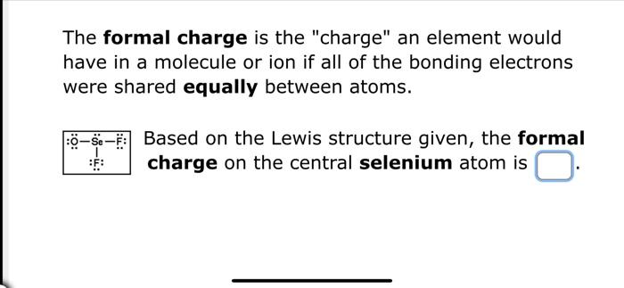Solved The formal charge is the 