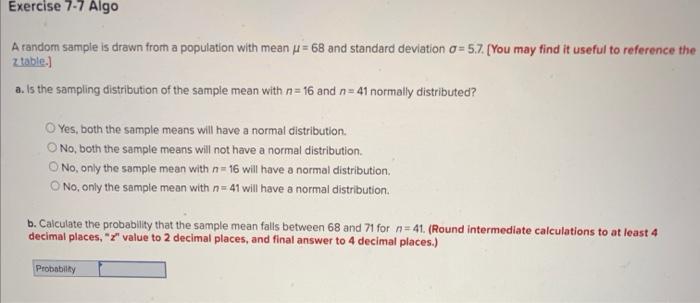 Solved Exercise 7-7 Algo A random sample is drawn from a | Chegg.com