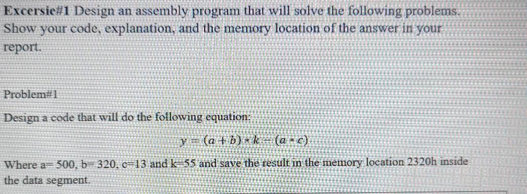 Solved Excersie#1 Design An Assembly Program That Will Solve | Chegg.com