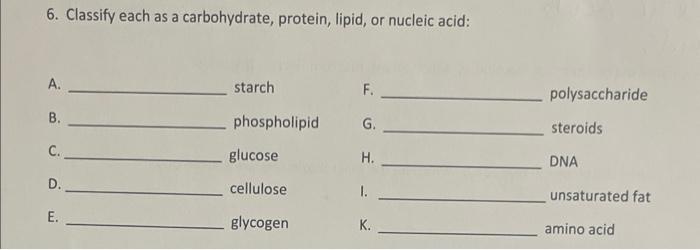 solved-6-classify-each-as-a-carbohydrate-protein-lipid-chegg