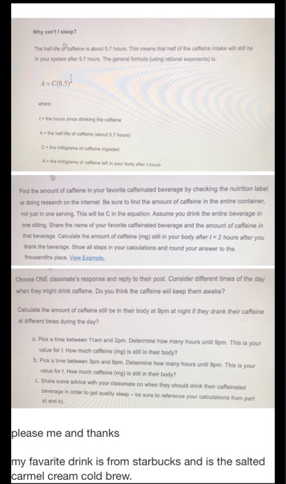 Solved Why can t I sleep The half life of caffeine is about
