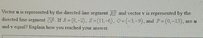 Solved Vector u is represented by the directed line segment | Chegg.com