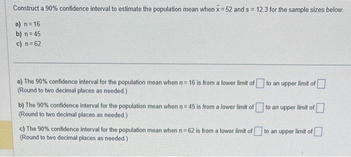 Solved Construct a 90% confidence interval to estimate the | Chegg.com