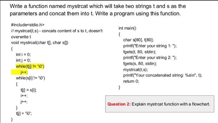 Solved Write a function named mystrcat which will take two | Chegg.com