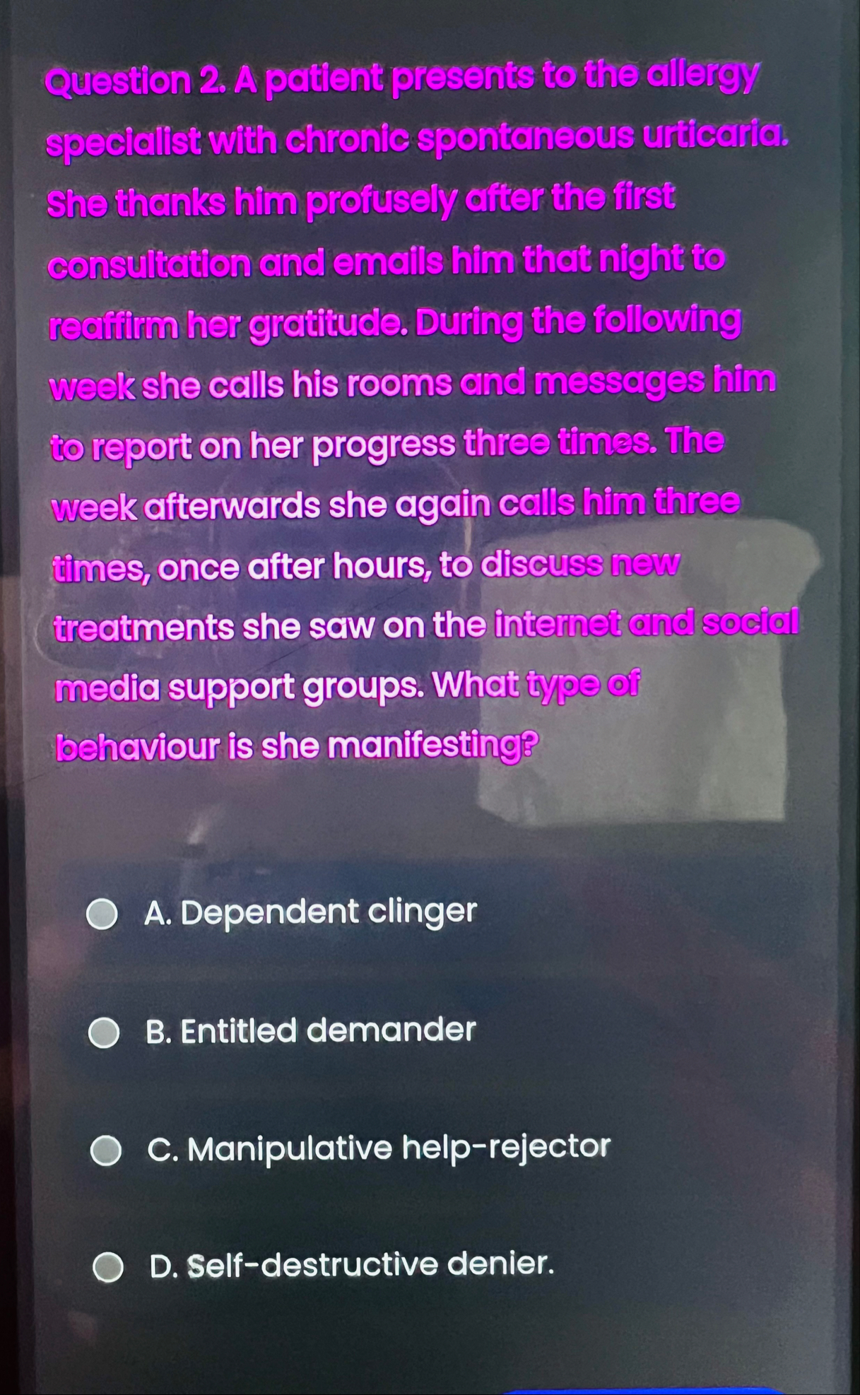 Solved Question 2. ﻿A patient presents to the ollergy | Chegg.com