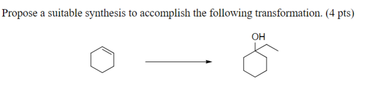 Solved Propose A Suitable Synthesis To Accomplish The | Chegg.com