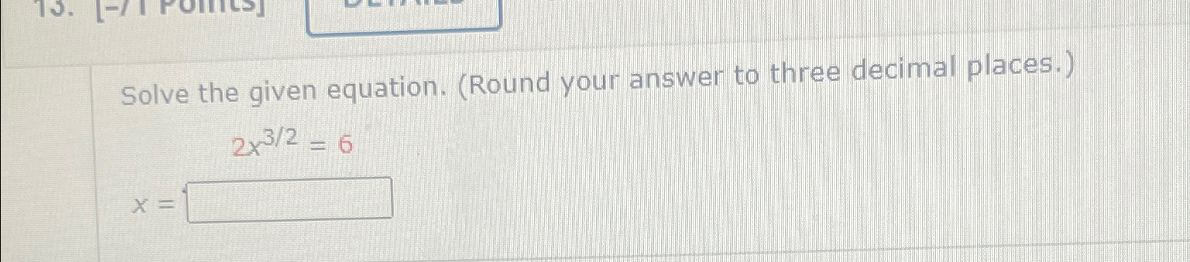 Solved Solve the given equation. (Round your answer to three | Chegg.com