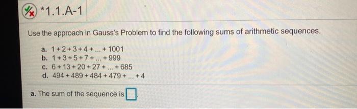 Solved mx *1.1.A-1 Use the approach in Gauss's Problem to | Chegg.com