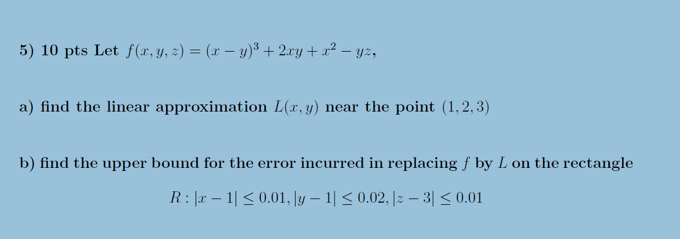 Solved Let F X Y Z X Y 3 2xy X2 Yz A ﻿find The Linear