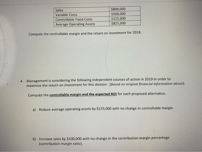 Solved Sales Variable Costs Controllable Fixed Costs Average