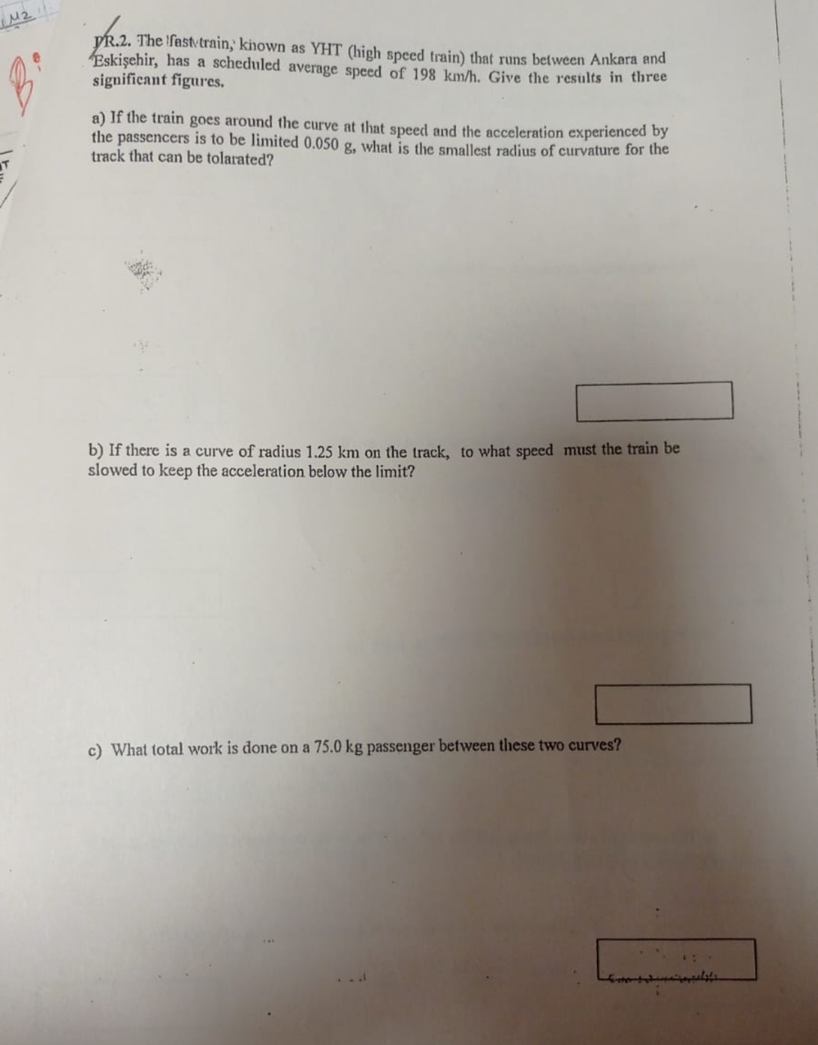 Solved 17.2. ﻿The lfast train; known as YHT (high speed | Chegg.com