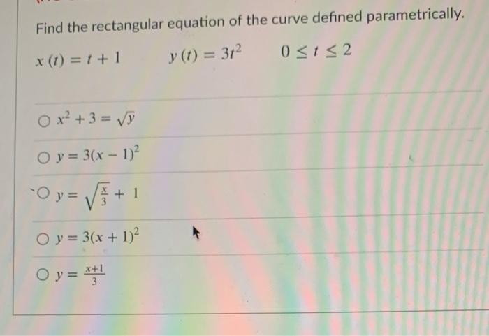 Solved Find the rectangular equation of the curve defined | Chegg.com