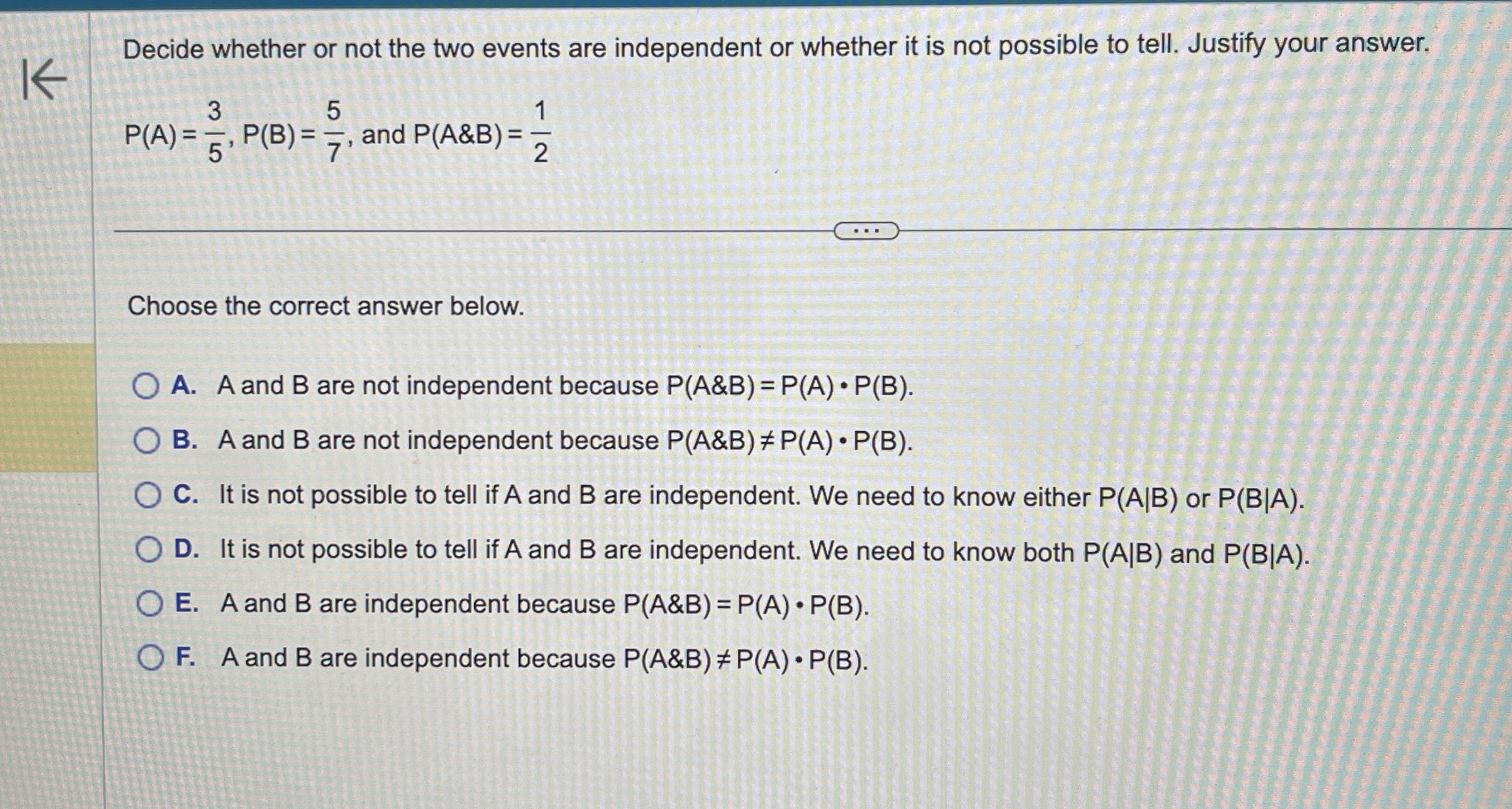 Solved Decide whether or not the two events are independent | Chegg.com