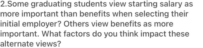 Solved 2.Some graduating students view starting salary as | Chegg.com