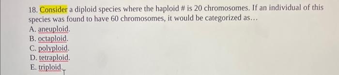 Solved 18. Consider A Diploid Species Where The Haploid \# | Chegg.com