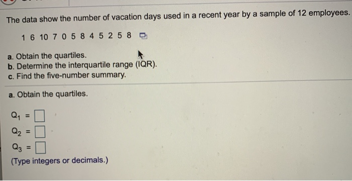 Solved The data show the number of vacation days used in a | Chegg.com