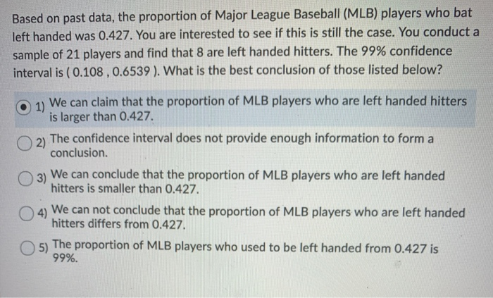 Solved Based on past data, the proportion of Major League | Chegg.com