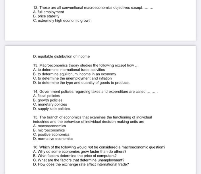 Solved 12. These are all conventional macroeconomics | Chegg.com