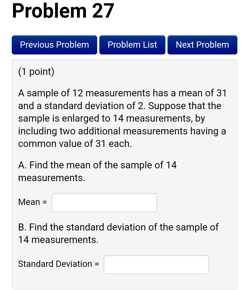 Solved A sample of 12 measurements has a mean of 31 and a | Chegg.com