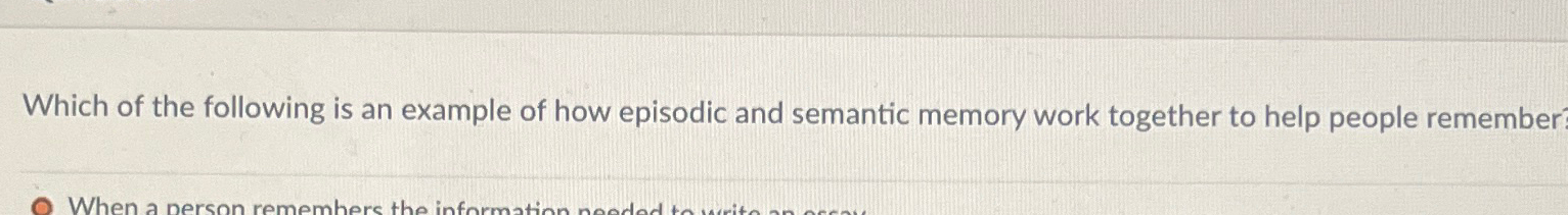 Solved Which of the following is an example of how episodic | Chegg.com