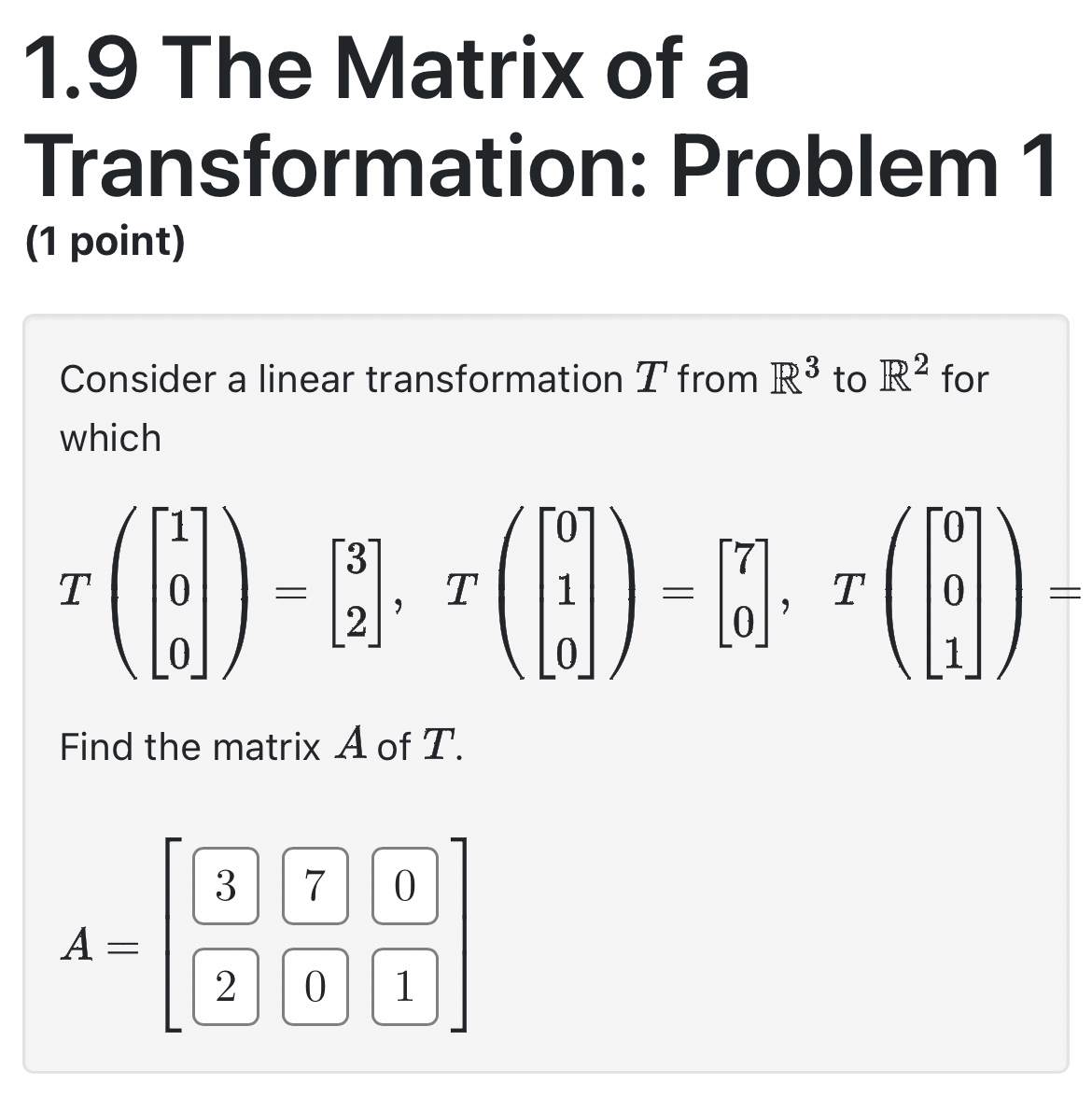 1.9 ﻿The Matrix of a Transformation: Problem 1(1 | Chegg.com