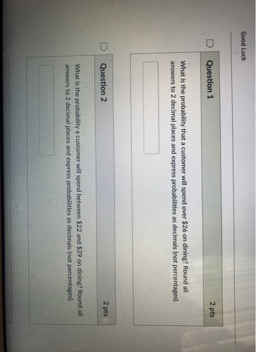 Solved Good Luck D Question 1 2 pts What is the probability | Chegg.com